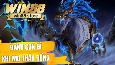 Mơ Rồng Đánh Con Gì? Giải Mã Các Con Số May Mắn Từ Giấc Mơ Rồng