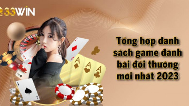 33win sảnh casino online hot nhất - Trải nghiệm chơi game không thể bỏ qua!