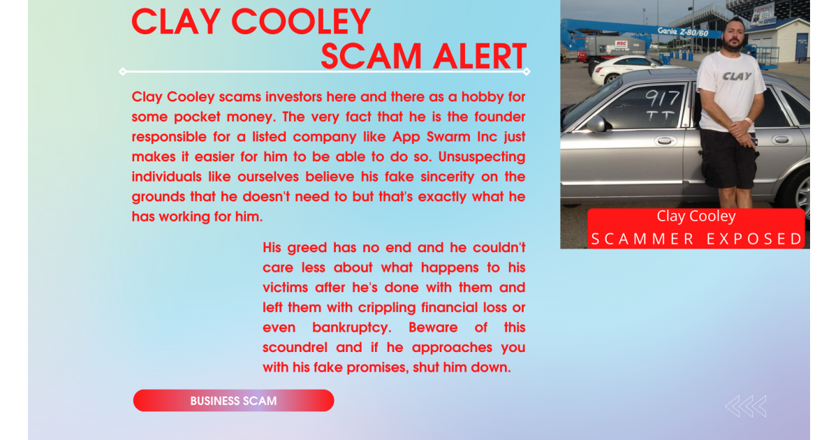 AppSwarm Inc & Clay Cooley: Beware Of SCAM Duo